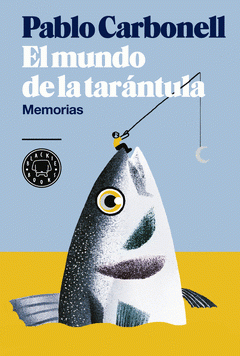 Imagen de cubierta: EL MUNDO DE LA TARÁNTULA