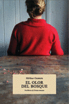 Imagen de cubierta: EL OLOR DEL BOSQUE