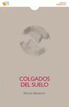 Imagen de cubierta: COLGADOS DEL SUELO