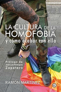 Imagen de cubierta: LA CULTURA DE LA HOMOFOBIA Y CÓMO ACABAR CON ELLA