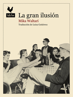 Imagen de cubierta: LA GRAN ILUSIÓN