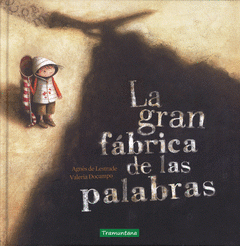 Imagen de cubierta: LA GRAN FÁBRICA DE LAS PALABRAS
