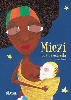 Imagen de cubierta: MIEZI, LUZ DE ESTRELLA