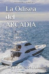  LA ODISEA DEL ARCADIA