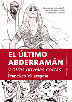 Imagen de cubierta: EL ÚLTIMO ABDERRAMÁN Y OTRAS NOVELAS CORTAS
