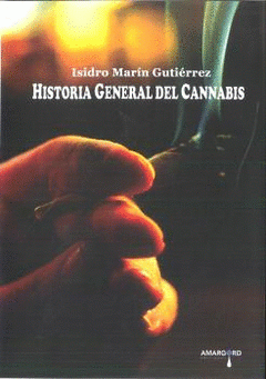 Imagen de cubierta: HISTORIA GENERAL DEL CANNABIS