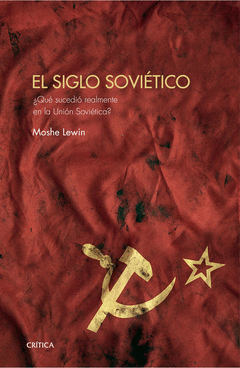 Imagen de cubierta: EL SIGLO SOVITICO
