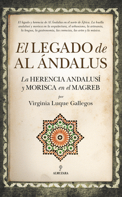 Imagen de cubierta: EL LEGADO DE AL ÁNDALUS