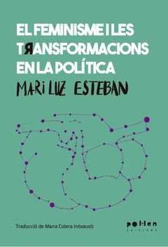  EL FEMINISME I LES TRANSFORMACIONS EN LA POLÍTICA