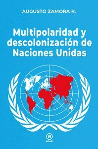 Cover Image: MULTIPOLARIDAD Y DESCOLONIZACIÓN DE LAS NACIONES UNIDAS