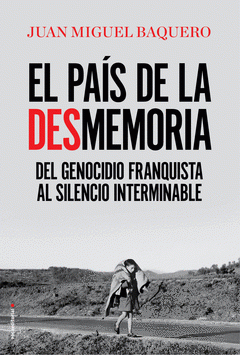  EL PAÍS DE LA DESMEMORIA