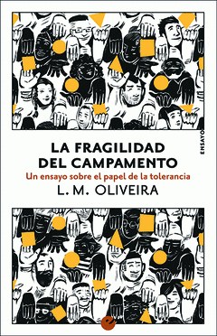 Imagen de cubierta: LA FRAGILIDAD DEL CAMPAMENTO