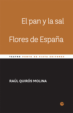  EL PAN Y LA SAL. FLORES DE ESPAÑA