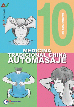 Imagen de cubierta: 10 MINUTOS DE MEDICINA TRADICIONAL CHINA AUTOMASAJE