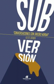  ¡SUBVERSIÓN!