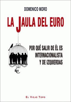 Imagen de cubierta: LA JAULA DEL EURO