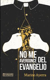  NO ME AVERGONCÉ DEL EVANGELIO