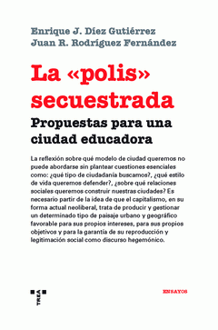 Imagen de cubierta: LA «POLIS» SECUESTRADA