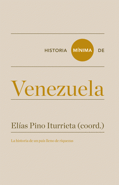 Imagen de cubierta: HISTORIA MÍNIMA DE VENEZUELA
