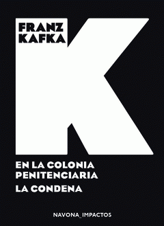Imagen de cubierta: EN LA COLONIA PENITENCIARIA. LA CONDENA