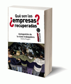  QUÉ SON LAS EMPRESAS RECUPERADAS