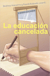 Cover Image: LA EDUCACION CANCELADA
