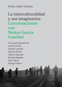  LA INTERCULTURALIDAD Y SUS IMAGINARIOS