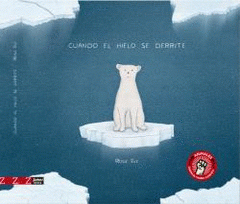 Imagen de cubierta: CUANDO EL HIELO SE DERRITE