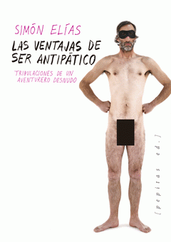 Imagen de cubierta: LAS VENTAJAS DE SER ANTIPÁTICO