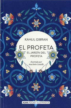  EL PROFETA Y EL JARDÍN DEL PROFETA (POCKET ILUSTRADO)