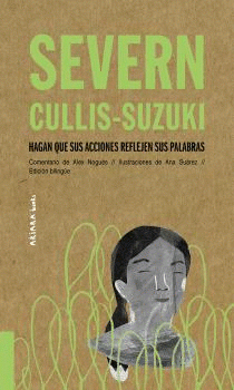 Imagen de cubierta: SEVERN CULLIS-SUZUKI: HAGAN QUE SUS ACCIONES REFLEJEN SUS PALABRAS