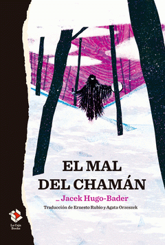 Cover Image: EL MAL DEL CHAMÁN