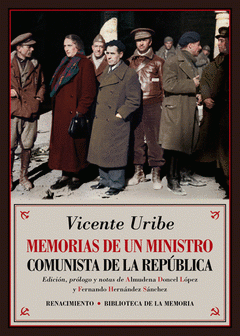  MEMORIAS DE UN MINISTRO COMUNISTA DE LA REPÚBLICA