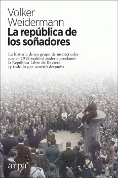  LA REPÚBLICA DE LOS SOÑADORES