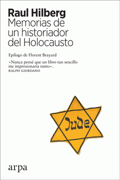  MEMORIAS DE UN HISTORIADOR DEL HOLOCAUSTO