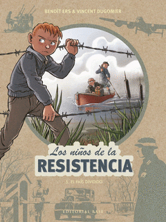 Cover Image: LOS NIÑOS DE LA RESISTENCIA: 5. EL PAÍS DIVIDIDO