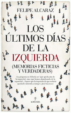 Imagen de cubierta: LOS ÚLTIMOS DÍAS DE LA IZQUIERDA