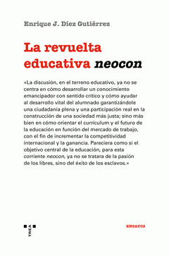 Imagen de cubierta: LA REVUELTA EDUCATIVA NEOCON
