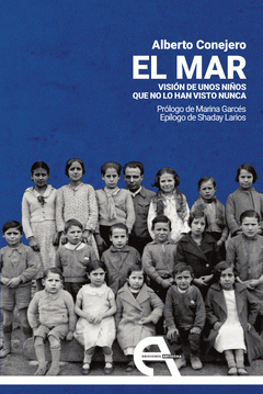 Cover Image: EL MAR: VISIÓN DE UNOS NIÑOS QUE NO LO HAN VISTO NUNCA