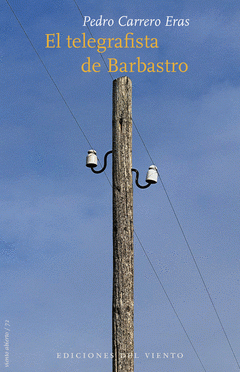 Cover Image: EL TELEGRAFISTA DE BARBASTRO
