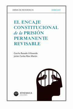Cover Image: EL ENCAJE CONSTITUCIONAL DE LA PRISIÓN PERMANENTE REVISABLE
