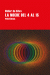 Imagen de cubierta: LA NOCHE DEL 4 AL 15