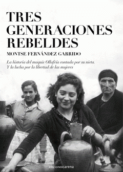 Cover Image: TRES GENERACIONES REBELDES