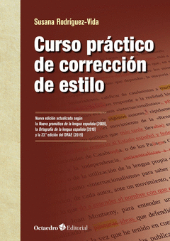 CURSO PRÁCTICO DE CORRECCIÓN DE ESTILO Cover Image: CURSO PRÁCTICO DE CORRECCIÓN DE ESTILO