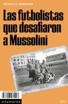 Cover Image: LAS FUTBOLISTAS QUE DESAFIARON A MUSSOLINI