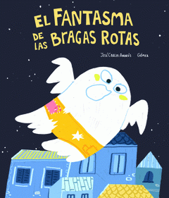 Cover Image: EL FANTASMA DE LAS BRAGAS ROTAS