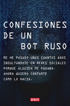 Cover Image: CONFESIONES DE UN BOT RUSO