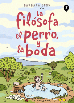 Cover Image: FILÓSOFA, EL PERRO Y LA BODA, LA