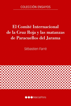 Cover Image: EL COMITÉ INTERNACIONAL DE LA CRUZ ROJA Y LAS MATANZAS DE PARACUELLOS DEL JARAMA