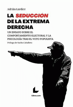 Cover Image: LA SEDUCCIÓN DE LA EXTREMA DERECHA